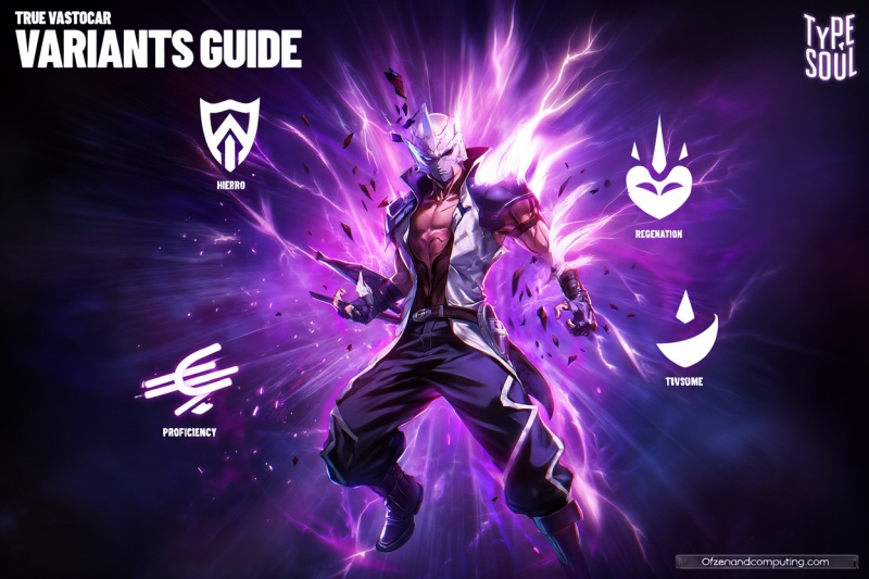 How to Get All True Vastocar Variants Type Soul