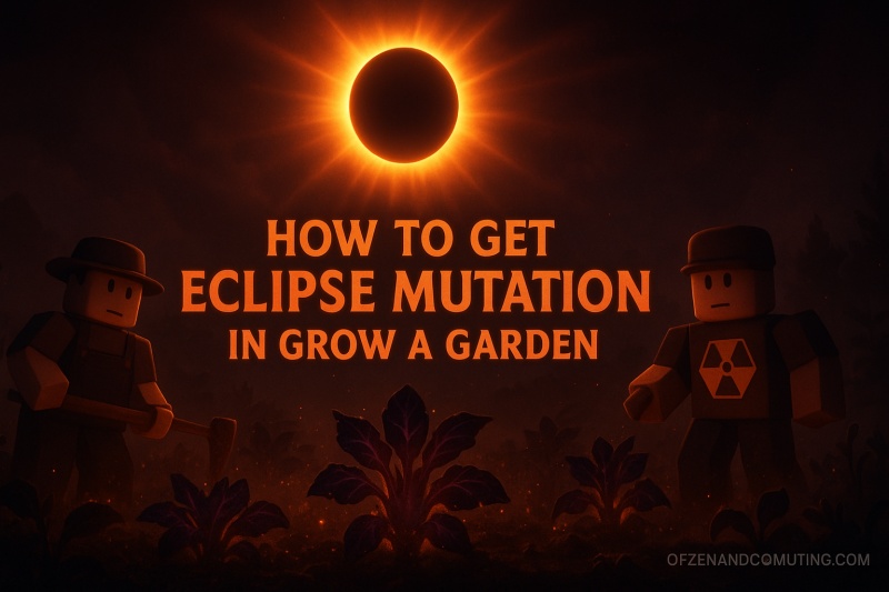 How to Get Eclipse Mutation in Grow a Garden