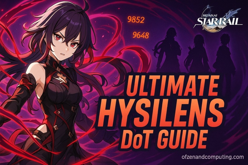 Hysilens DoT Build Guide HSR