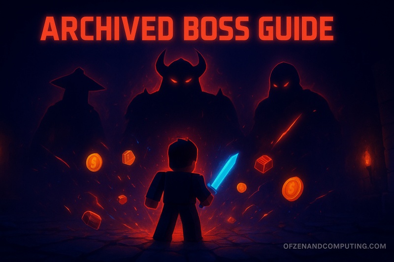 Roblox Archived Boss Locations, Drops & Respawn Guide