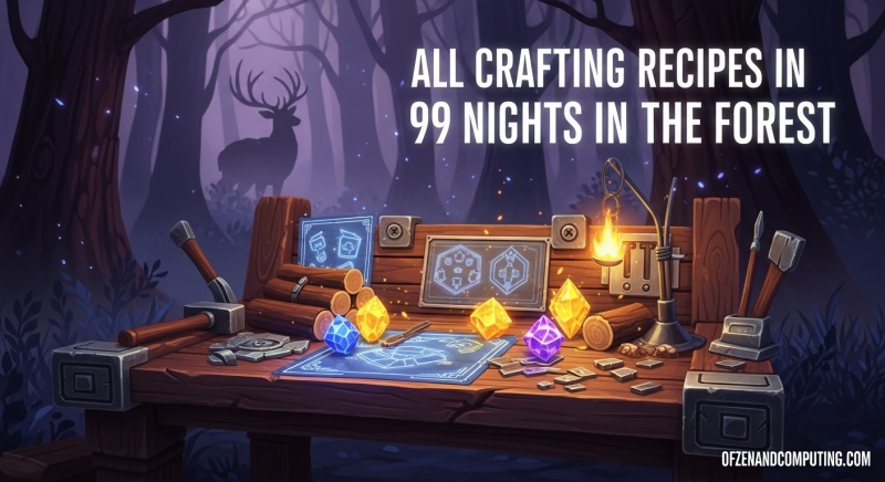 99 Nights Forest Crafting Mastery