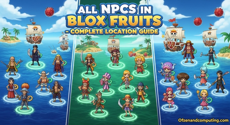 All NPCs in Blox Fruits