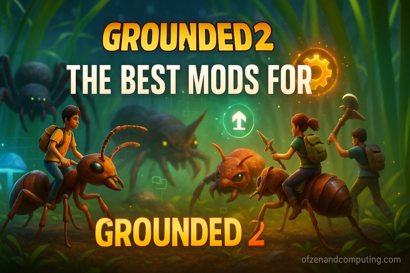 Definitive Grounded 2 Mods Guide