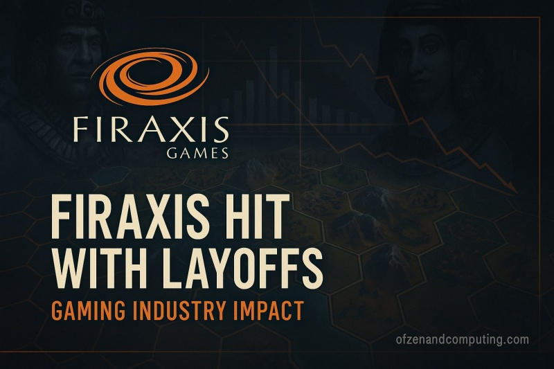 Firaxis Games Hit With Layoffs