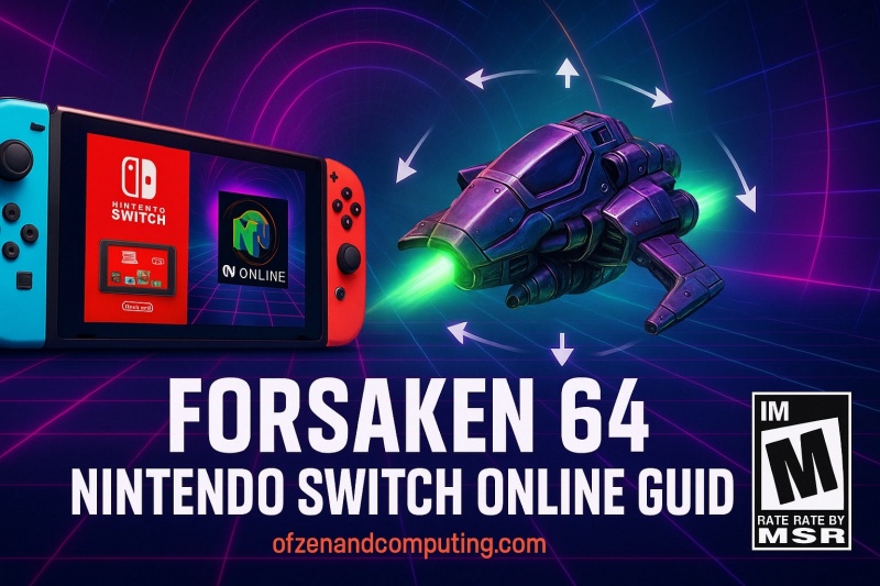 Forsaken 64 Switch Guide