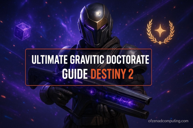 Gravitic Doctorate Guide Destiny 2
