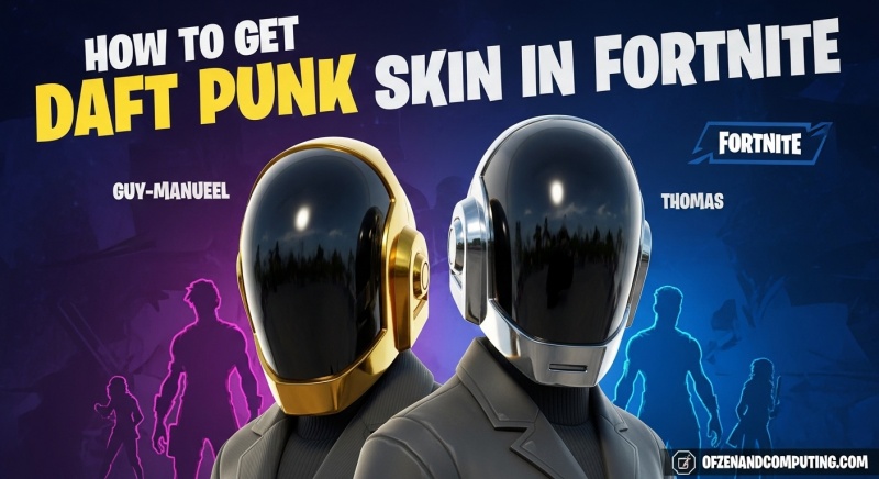 How to Get Daft Punk Skin in Fortnite