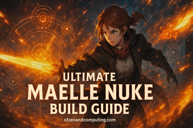 Maelle Nuke Build Guide