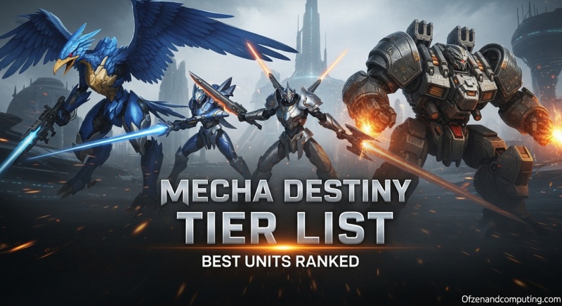 Mecha Destiny Tier List