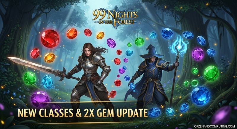 99 Nights Forest New Classes & 2x Gems