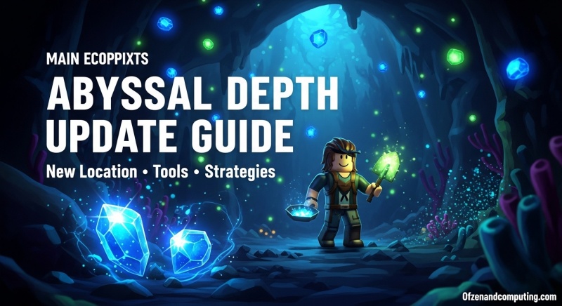 Abyssal Depths Guide
