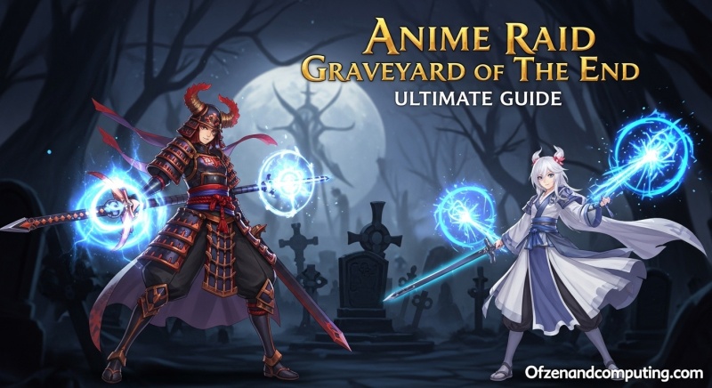 Anime Raid Graveyard Update