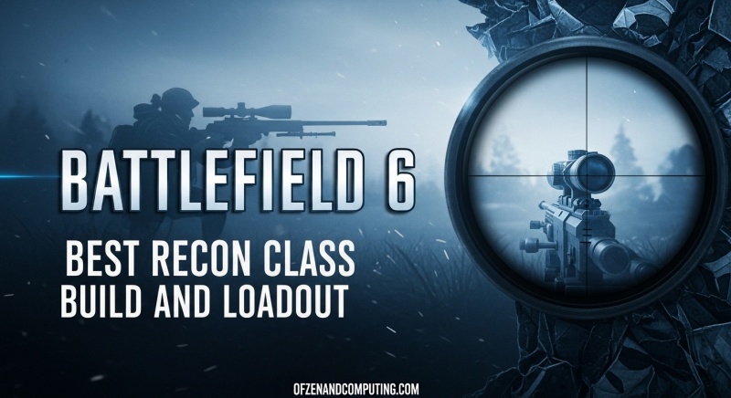 Best Recon Class Build BF6