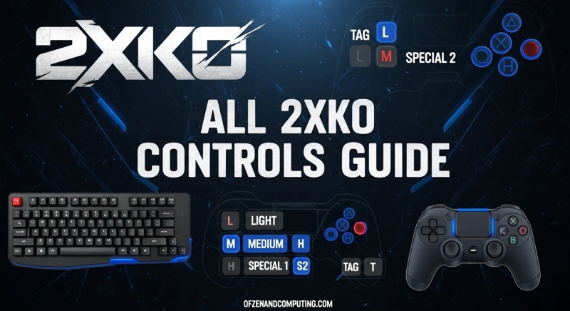 Complete 2XKO Controls