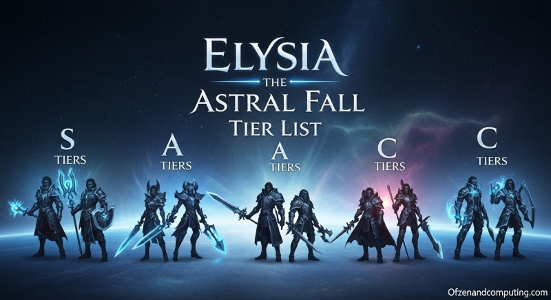 Elysia Astral Fall Tier List
