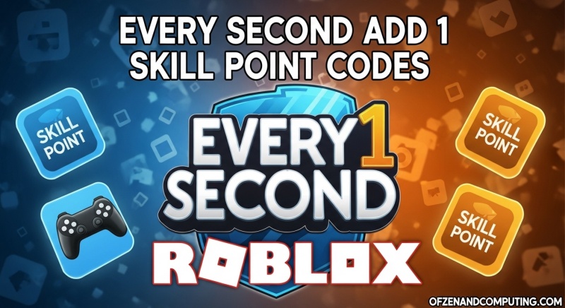 Every Second Add 1 Skill Point Codes