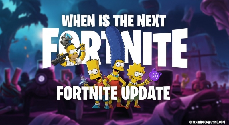 Fortnite Next Update