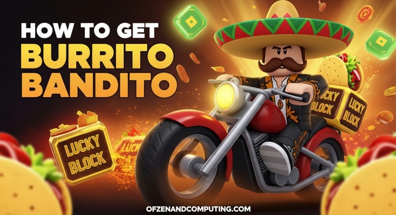 Get Burrito Bandito in Steal a Brainrot