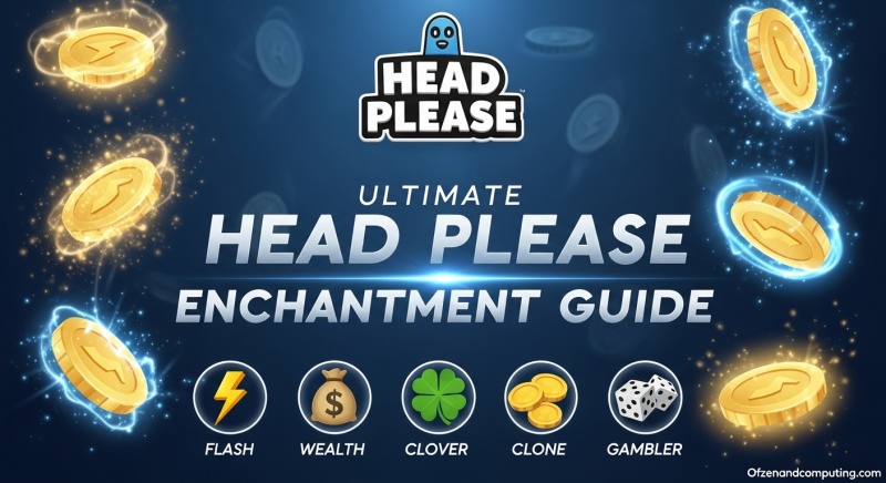 Head Please Enchantments