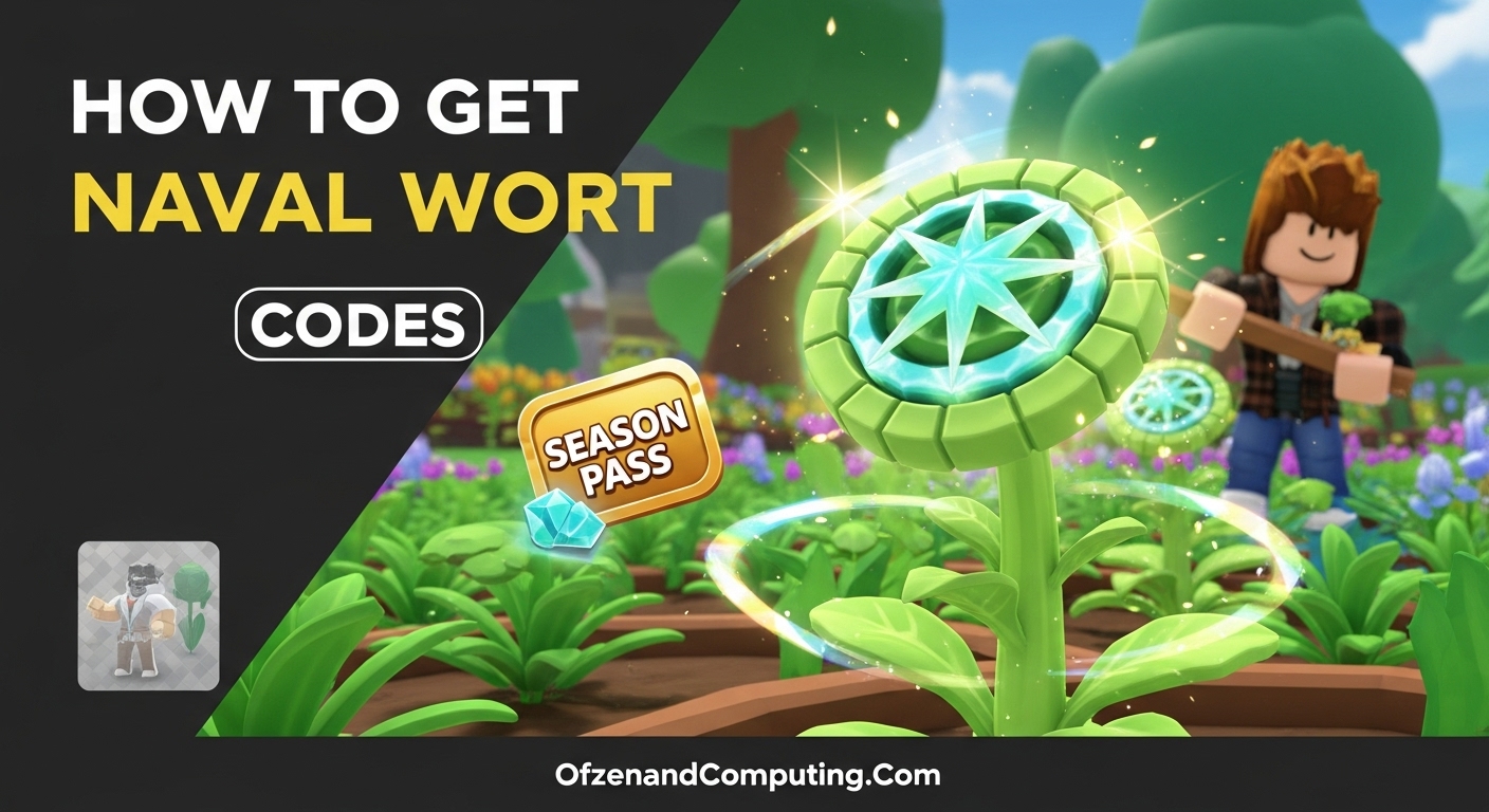 How To Get Naval Wort Grow a Garden