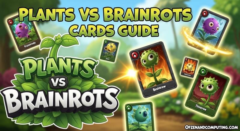 Plants Vs Brainrots Cards