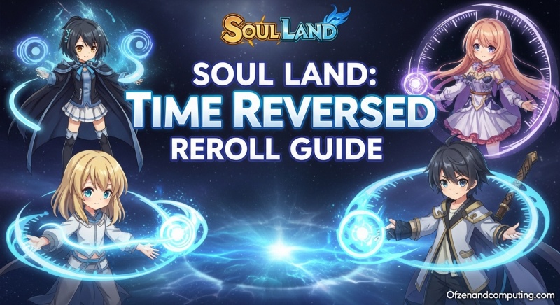 Soul Land Time Reversed