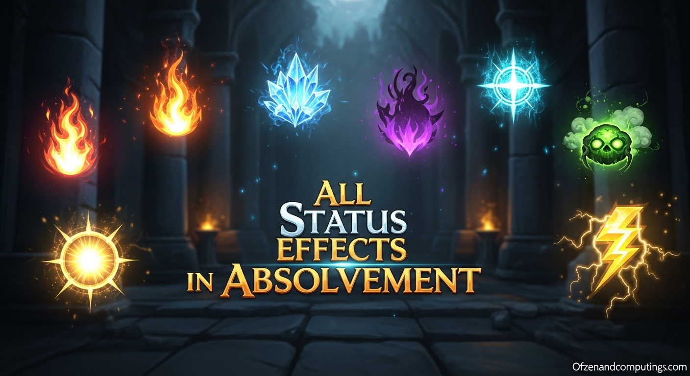 Absolvement Status Effects Guide