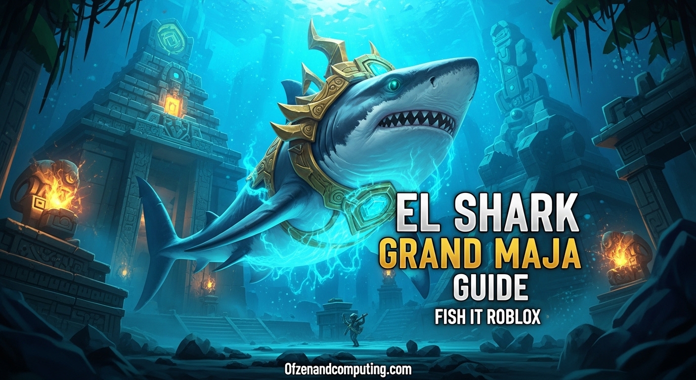 El Shark Grand Maja Fish It Guide