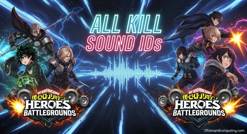 Heroes Battlegrounds Kill Sound IDs