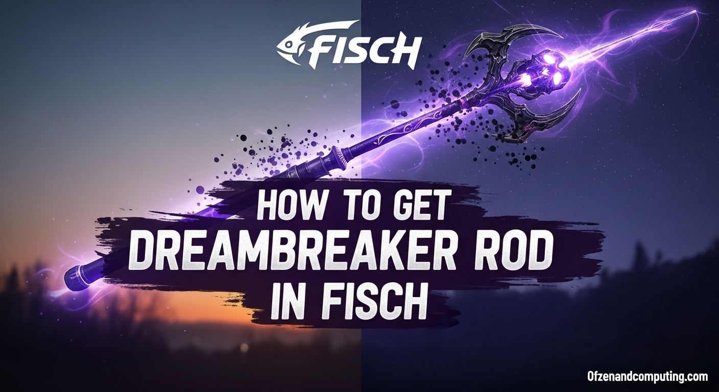 How to Get Dreambreaker Rod in Fisch