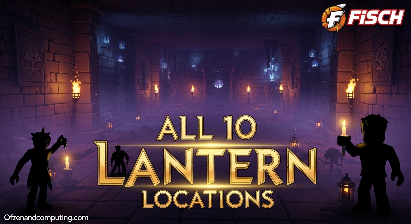 Lantern Locations in Fisch Cultist Lair