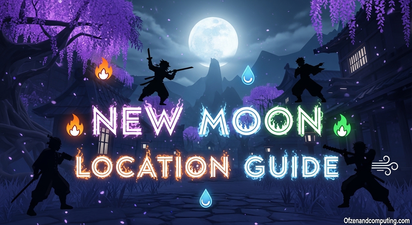 New Moon Location Guide