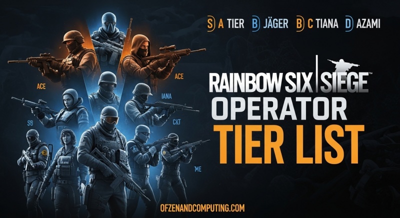 Rainbow Six Siege Operator Tier List