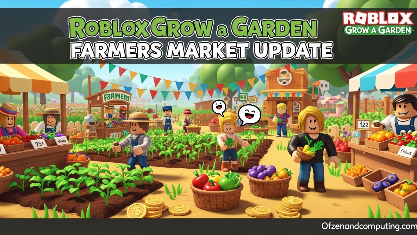 Roblox Grow a Garden Farmers Market Update