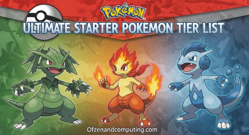 Starter Pokemon Tier List