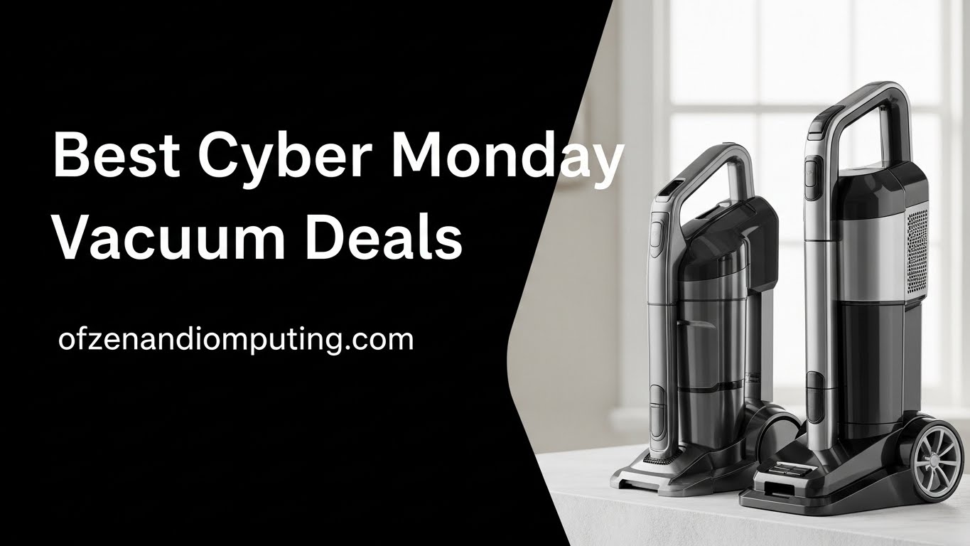 Best Cyber Monday Vacuum Deals