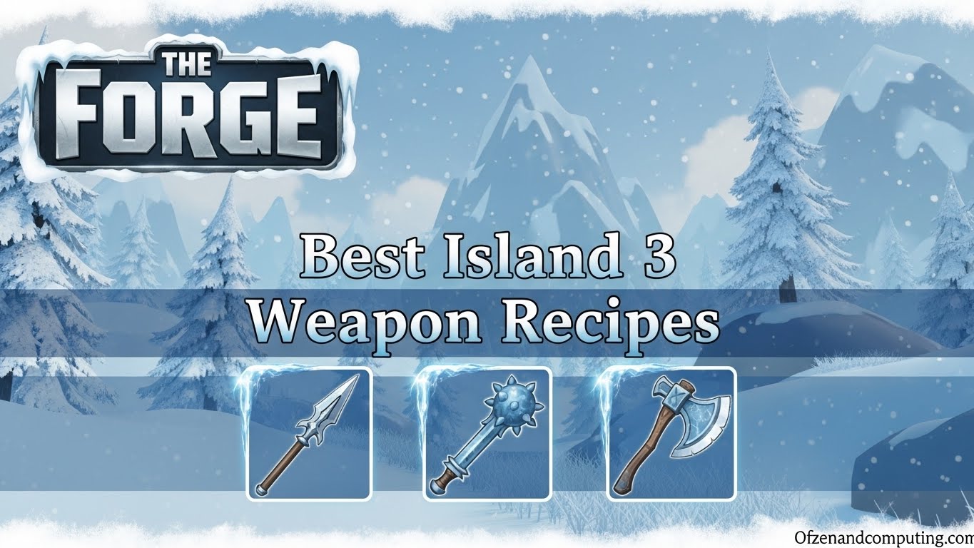 Best Island 3 Weapon Recipes in The Forge