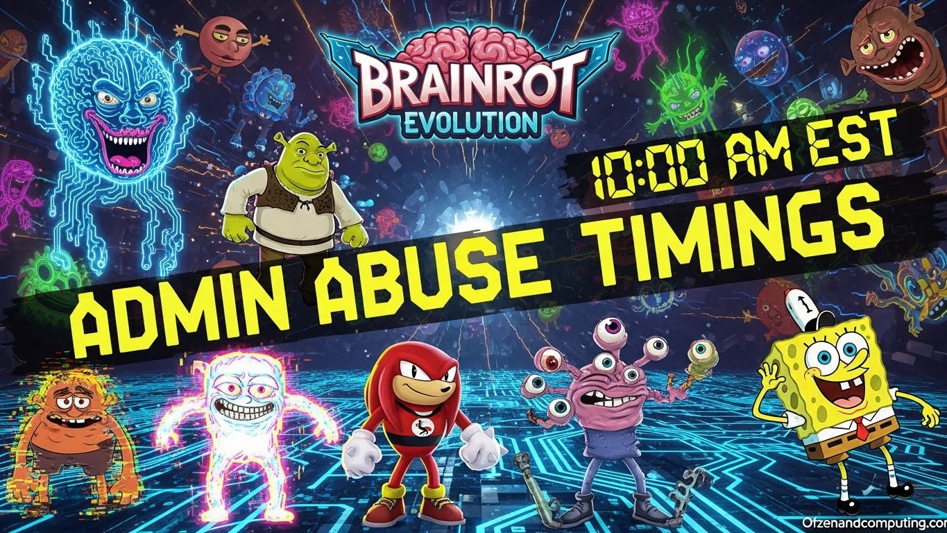 Brainrot Evolution Admin Abuse Timings
