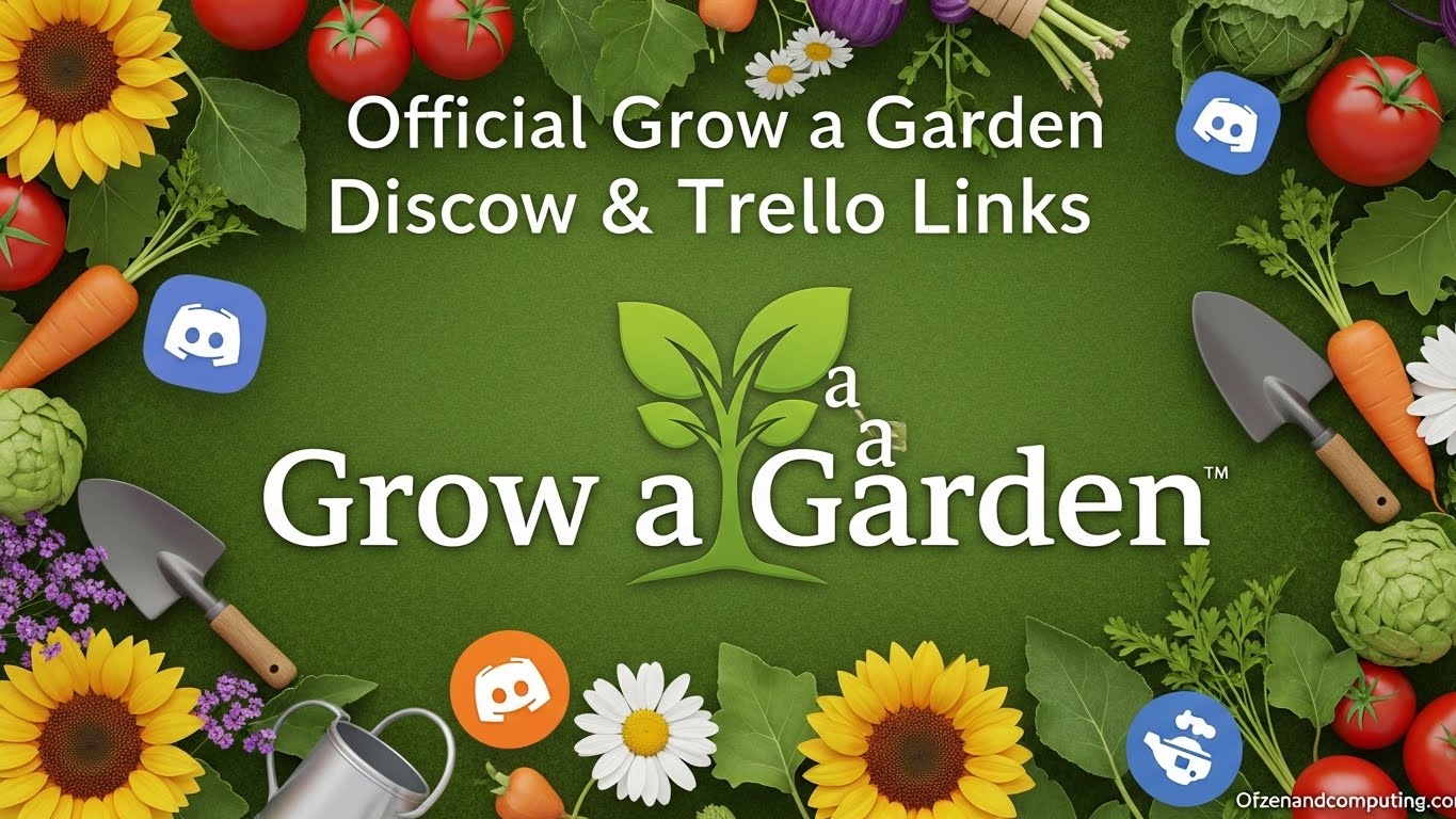 Grow a Garden Discord & Trello Links