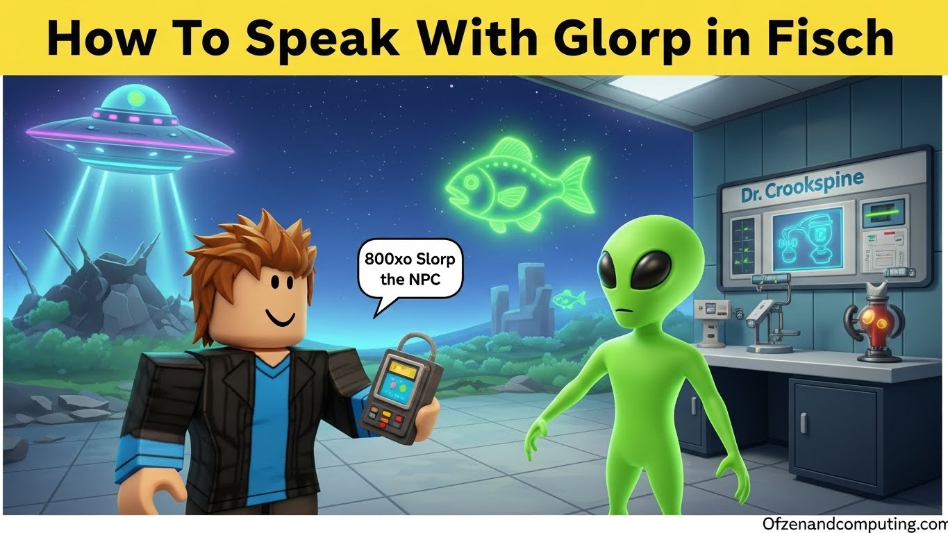 How To Speak With Glorp in Fisch