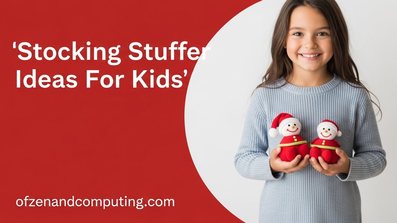 Stocking Stuffer Ideas For Kids