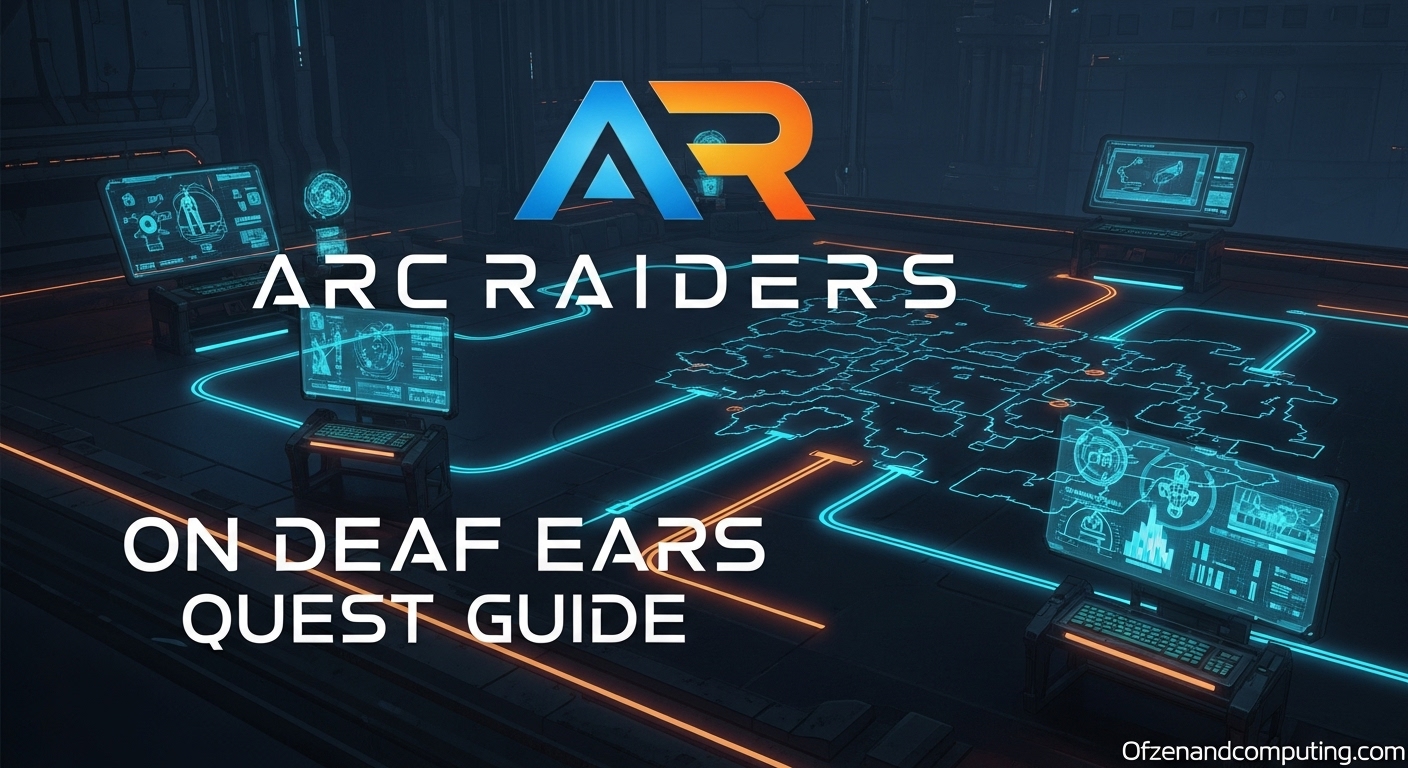 Arc Raiders On Deaf Ears Quest Guide