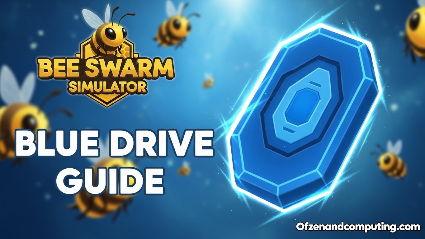 How To Get Blue Drive in Bee Swarm Simulator