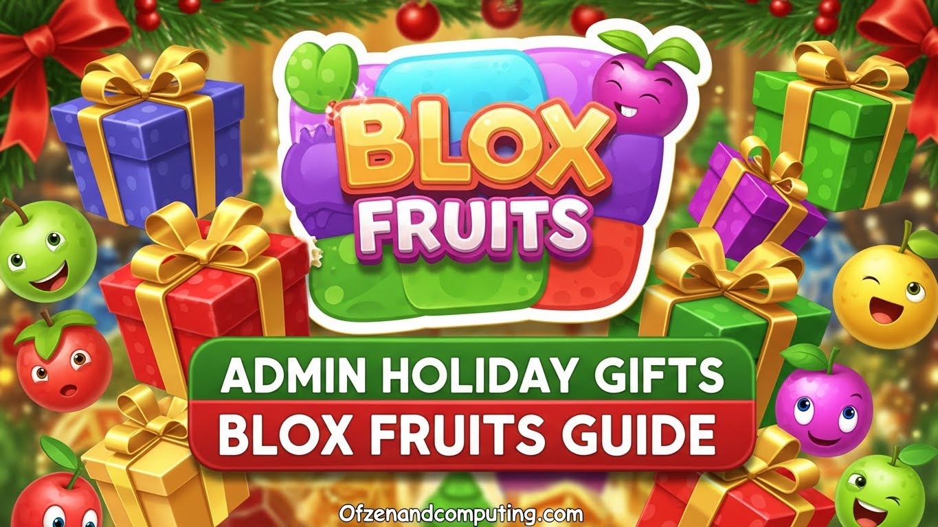 How to Get Admin Holiday Gifts Blox Fruits