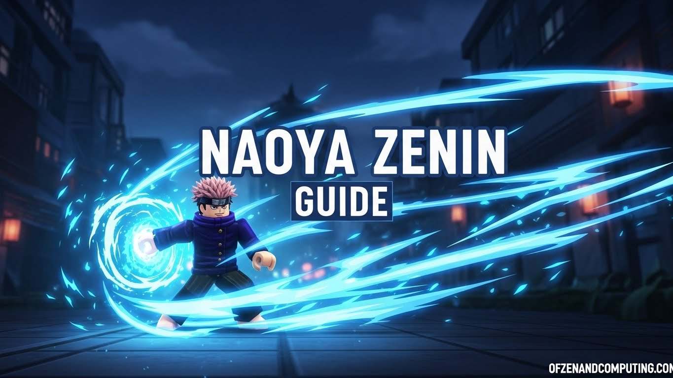 Naoya Zenin Guide