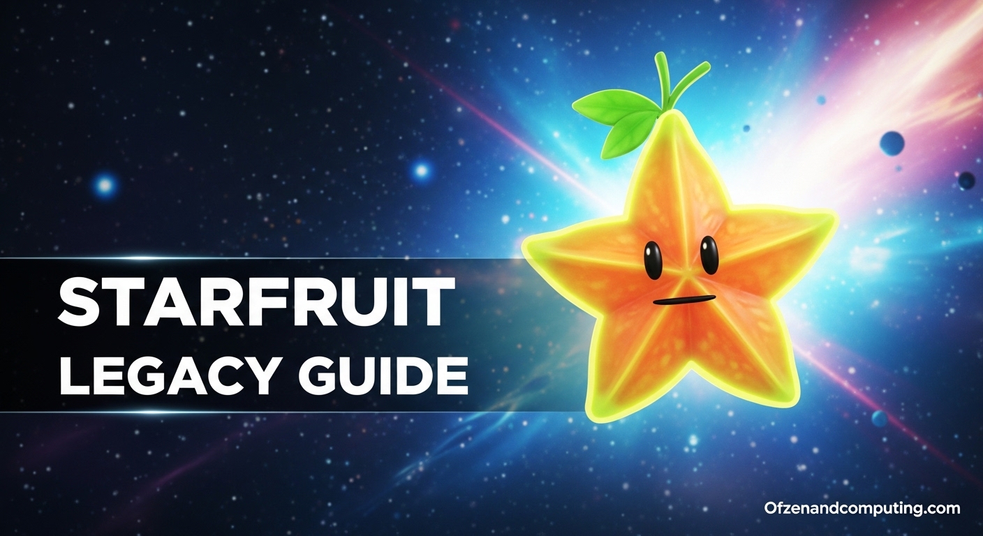 Starfruit Legacy Guide