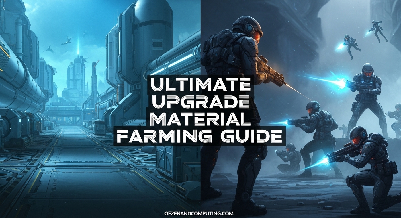 Ultimate Upgrade Material Farming Guide