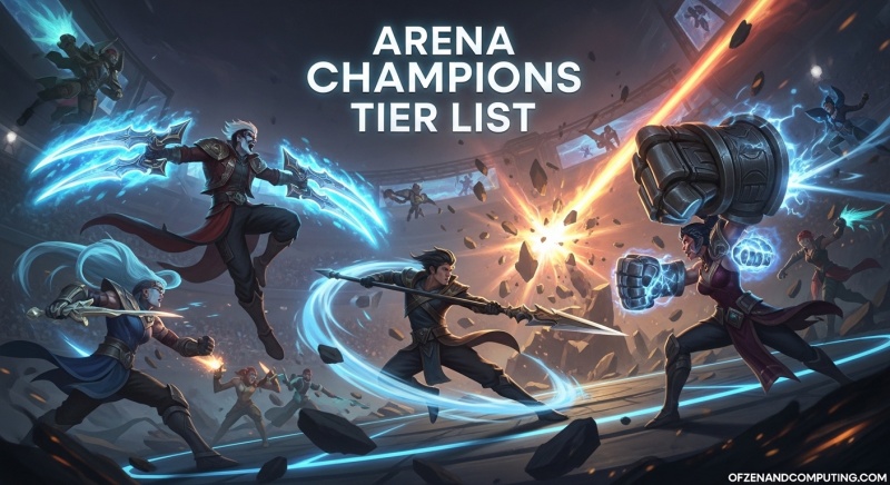 Arena Champions Tier List