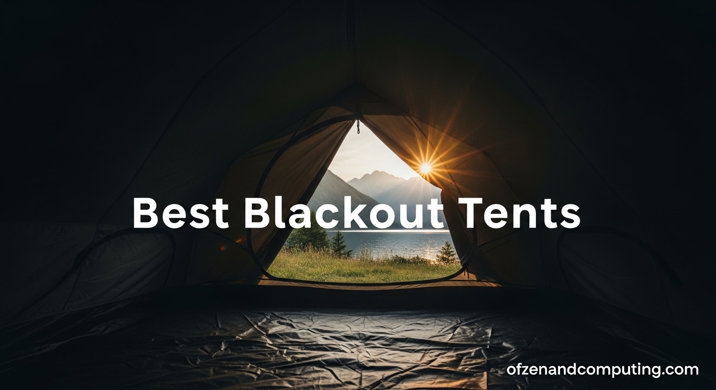 Best Blackout Tents
