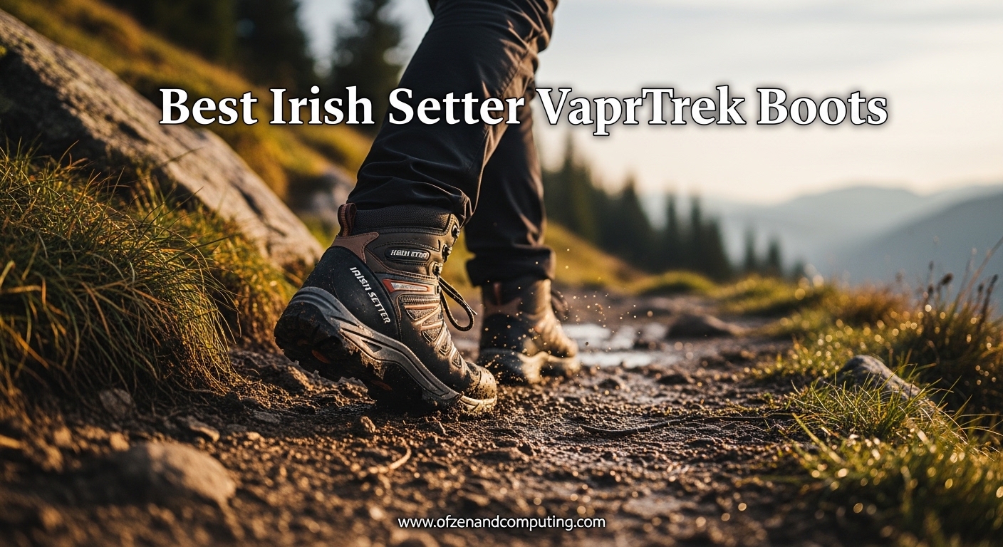 Best Irish Setter VaprTrek Boots